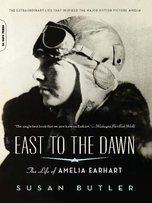 Title details for East to the Dawn by Susan Butler - Available